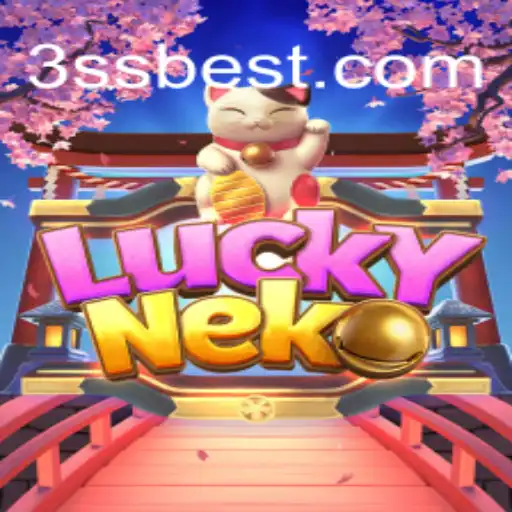 Descubra o Fascinante Mundo do Jogo LuckyNeko e a Estratégia 3ss Bet